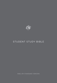 ESV Student Study Bible (Paperback)