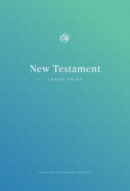 ESV Outreach New Testament, Large Print (Paperback)