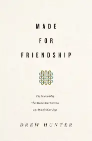 Made for Friendship