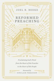 Reformed Preaching