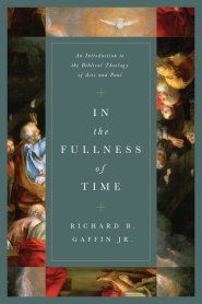 In the Fullness of Time