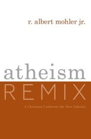 Atheism Remix: A Christian Confronts the New Atheists