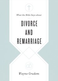 What the Bible Says about Divorce and Remarriage