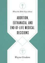 What the Bible Says about Abortion, Euthanasia, and End-of-Life Medical Decisions