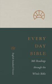 ESV Every Day Bible