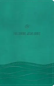 ESV Following Jesus Bible, Teal, Imitation Leather