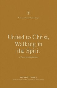 United to Christ, Walking in the Spirit