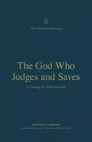 The God Who Judges and Saves