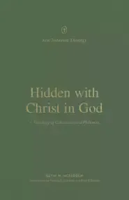 Hidden with Christ in God