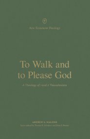 To Walk and to Please God