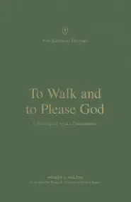 To Walk and to Please God