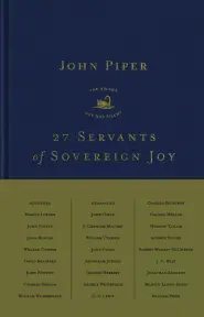 27 Servants of Sovereign Joy