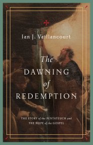 The Dawning of Redemption