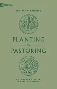 Planting by Pastoring