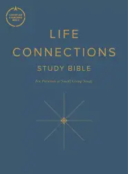 CSB Life Connections Study Bible