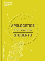 CSB Apologetics Study Bible For Students, Hardcover