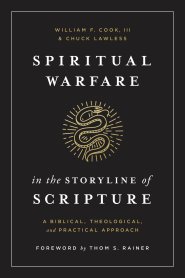 Spiritual Warfare in the Storyline of Scripture