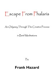 Escape from Phalaris: An Odyssey Through the Creative Process in Brief Meditations