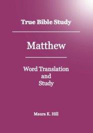 True Bible Study - Matthew