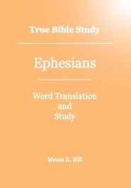 True Bible Study - Ephesians