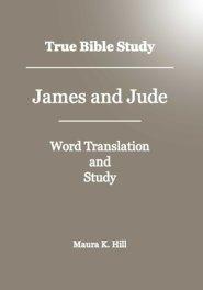 True Bible Study - James And Jude