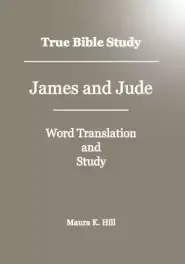 True Bible Study - James And Jude