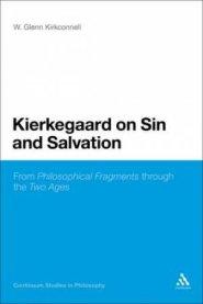 Kierkegaard on Sin and Salvation