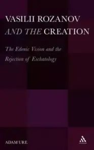 Vasilii Rozanov and the Creation