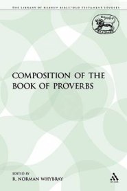 The Composition of the Book of Proverbs