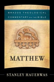 Matthew (Brazos Theological Commentary on the Bible) [eBook]