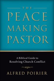 The Peacemaking Pastor [eBook]