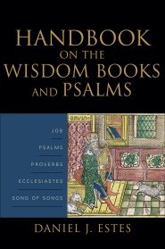 Handbook on the Wisdom Books and Psalms [eBook]