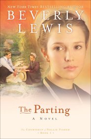 The Parting (The Courtship of Nellie Fisher Book #1) [eBook]