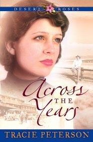 Across the Years (Desert Roses Book #2) [eBook]