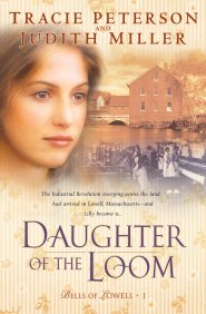 Daughter of the Loom (Bells of Lowell Book #1) [eBook]