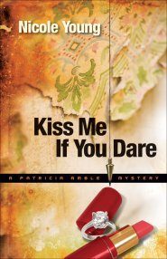 Kiss Me If You Dare (Patricia Amble Mystery Book #3) [eBook]