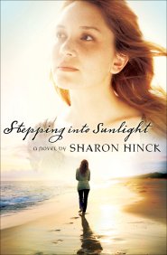 Stepping Into Sunlight [eBook]