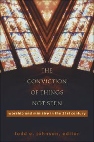 The Conviction of Things Not Seen [eBook]