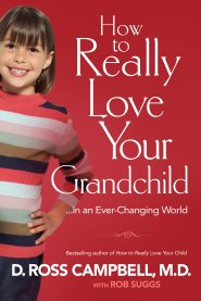 How to Really Love Your Grandchild [eBook]