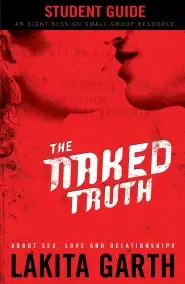 The Naked Truth Student's Guide [eBook]