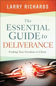 The Essential Guide to Deliverance