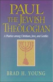 Paul the Jewish Theologian [eBook]