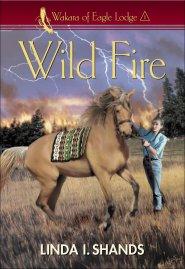 Wild Fire (Wakara of Eagle Lodge) [eBook]