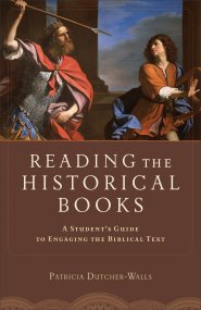 Reading the Historical Books [eBook]