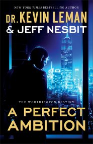 A Perfect Ambition (The Worthington Destiny Book #1) [eBook]