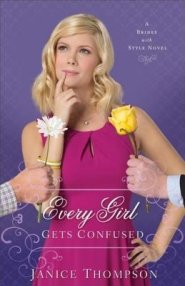 Every Girl Gets Confused (Brides with Style Book #2)