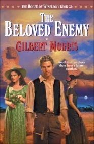 The Beloved Enemy (House of Winslow Book #30) [eBook]