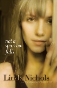 Not a Sparrow Falls (The Second Chances Collection Book #1) [eBook]