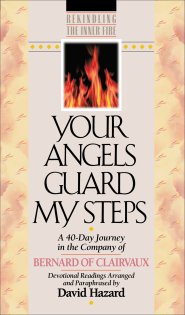 Your Angels Guard My Steps (Rekindling the Inner Fire Book #10) [eBook]