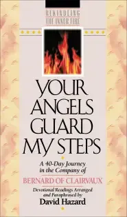 Your Angels Guard My Steps (Rekindling the Inner Fire Book #10) [eBook]